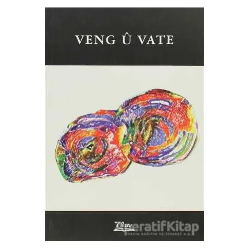 Veng u Vate - Kolektif - Vate Yayınevi
