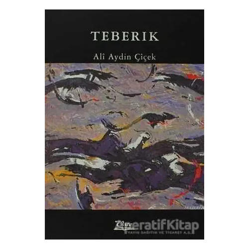 Teberik - Alı Aydin Çıçek - Vate Yayınevi