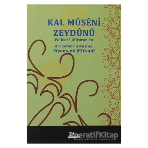 Kal Museni Zeydunu - Siyamend Mirvani - Vate Yayınevi