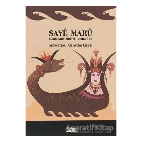 Saye Maru - Ali Aydın Çiçek - Vate Yayınevi
