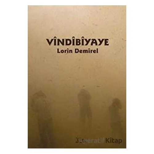 Vındıbıyaye - Lorin demirel - Vate Yayınevi