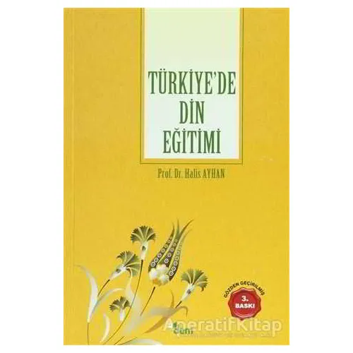 Türkiyede Din Eğitimi - Halis Ayhan - Dem Yayınları