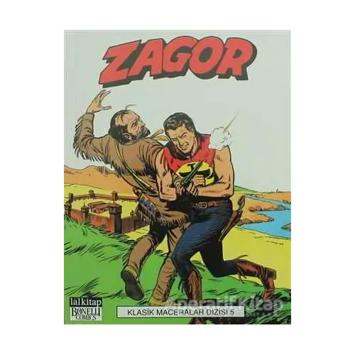Zagor Klasik Maceralar Cilt 5 - Giovanni Luigi Bonelli - Lal Kitap