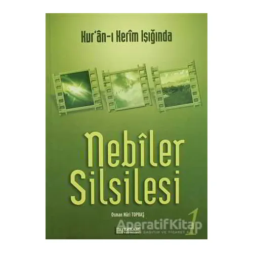 Nebiler Silsilesi - 1 - Osman Nuri Topbaş - Erkam Yayınları