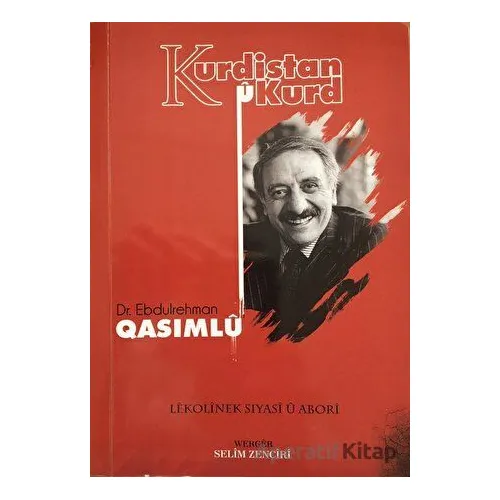 Kurdıstan u Kurd - Ebdulrehman Qasimlu - Deng Yayınları