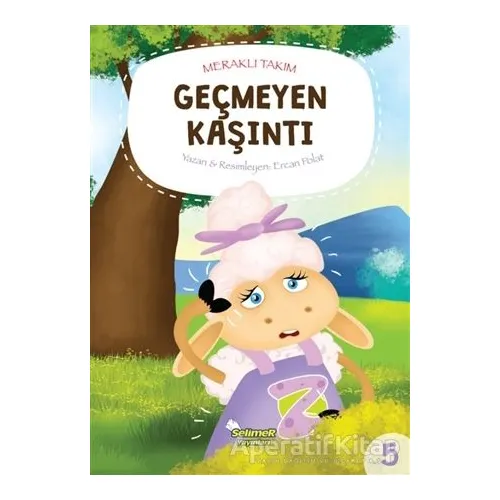 Meraklı Takım - Geçmeyen Kaşıntı - Ercan Polat - Selimer Yayınları