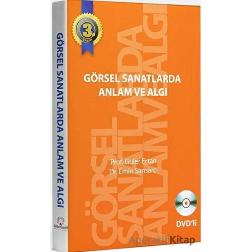 Görsel Sanatlarda Anlam ve Algı - Emin Sansarcı - Alternatif Yayıncılık