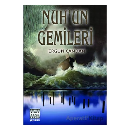Nuh’un Gemileri - Ergun Candan - Sınır Ötesi Yayınları