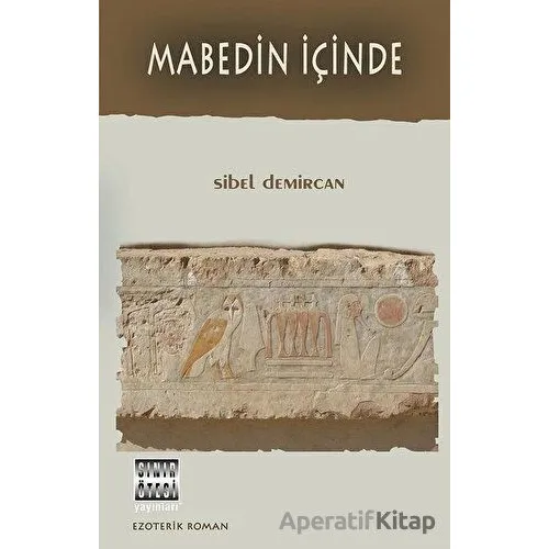 Mabedin İçinde - Sibel Demircan - Sınır Ötesi Yayınları