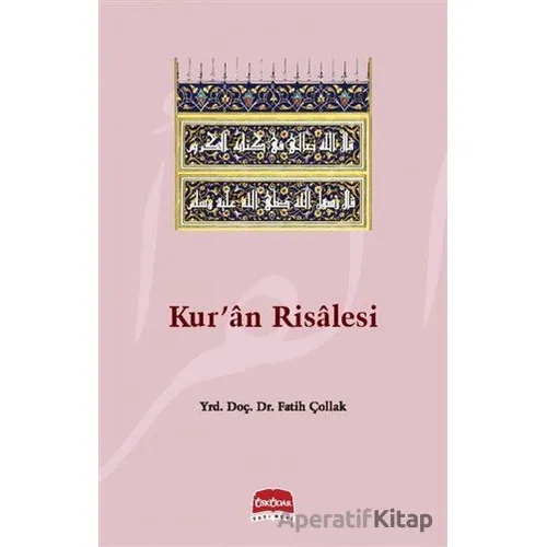 Kuran Risalesi - Fatih Çollak - Üsküdar Yayınevi