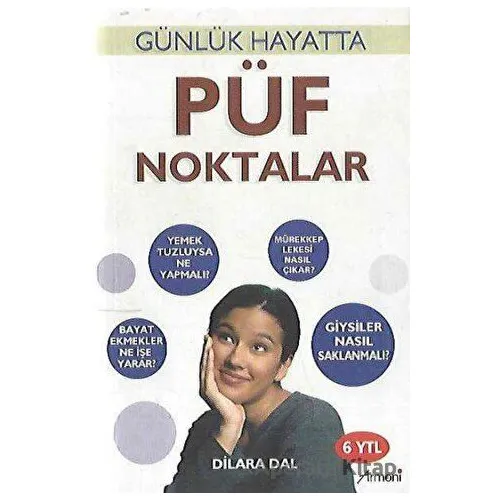 Günlük Hayatta Püf Noktalar - Dilara Dal - Armoni Yayıncılık