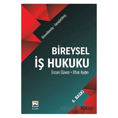 Bireysel İş Hukuku (Ciltli) - Ufuk Aydın - Nisan Kitabevi