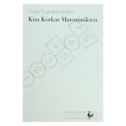 Kim Korkar Matematikten - Nazif Tepedelenlioğlu - Nesin Matematik Köyü