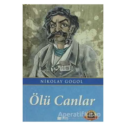 Ölü Canlar - Nikolay Vasilyeviç Gogol - Evrensel İletişim Yayınları