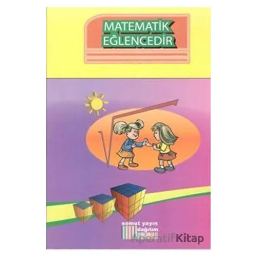 Matematik Eğlencedir - Kolektif - Somut Yayınları
