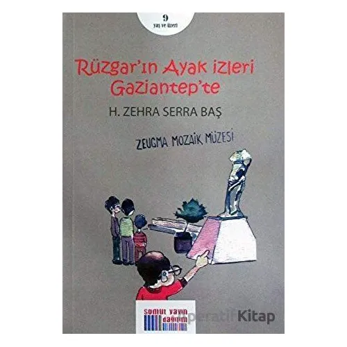 Rüzgarın Ayak İzleri Gaziantepte - H. Zehra Serra Baş - Somut Yayınları