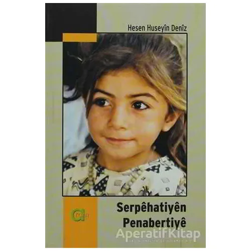 Serpehatiyen Penabertiye - Hesen Huseyin Deniz - Aram Yayınları