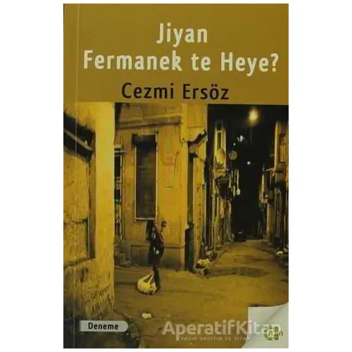 Jiyan Fermanek Te Heye! - Cezmi Ersöz - Aram Yayınları