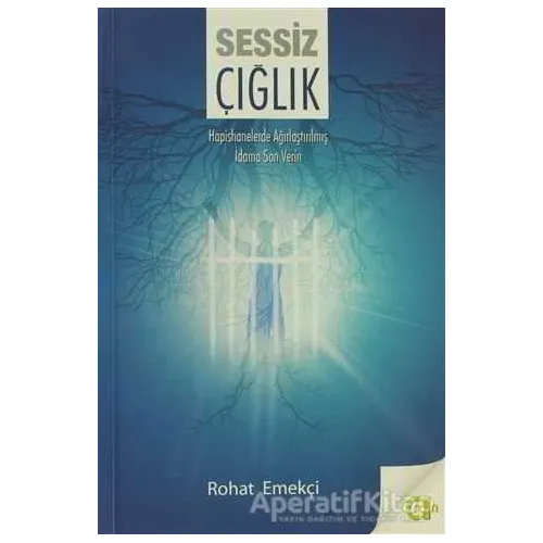 Sessiz Çığlık - Rohat Emekçi - Aram Yayınları