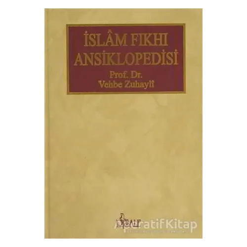 İslam Fıkhı Ansiklopedisi - 10 Cilt - Vehbe Zuhaylî - Risale Yayınları