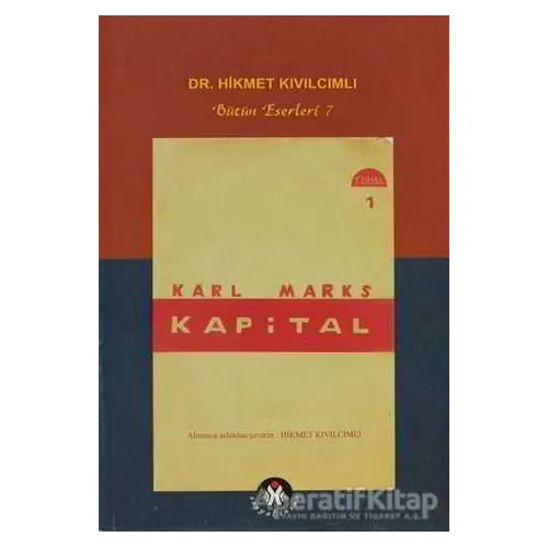 Kapital - Karl Marx - Sosyal İnsan Yayınları
