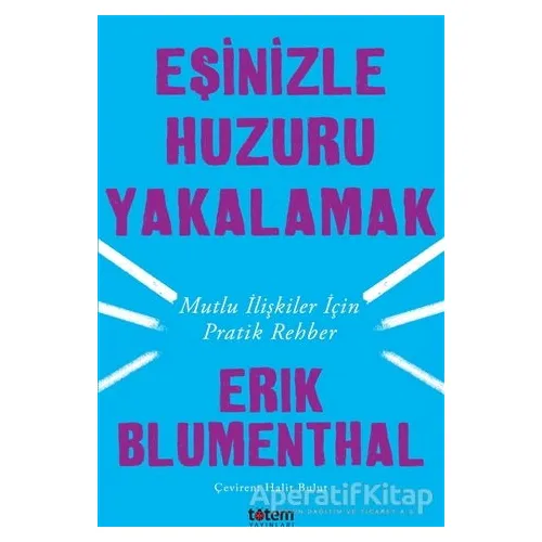 Eşinizle Huzuru Yakalamak - Erik Blumenthal - Totem Yayıncılık