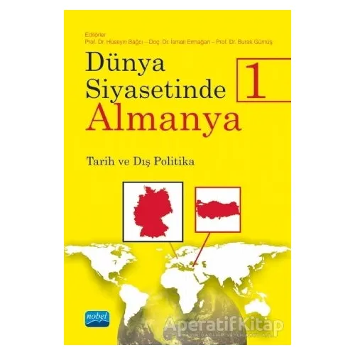 Dünya Siyasetinde Almanya 1 - Murat Önsoy - Nobel Akademik Yayıncılık