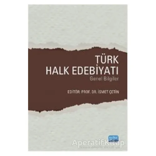 Türk Halk Edebiyatı - Onur Alp Kayabaşı - Nobel Akademik Yayıncılık
