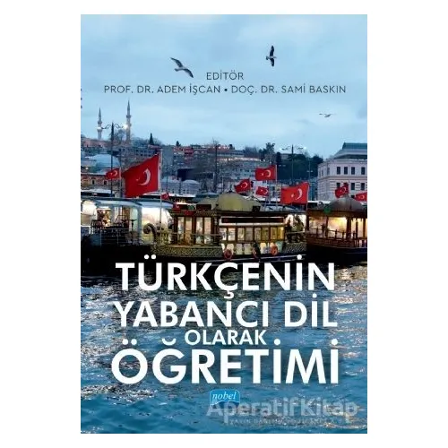 Türkçenin Yabancı Dil Olarak Öğretimi - Mustafa Altun - Nobel Akademik Yayıncılık