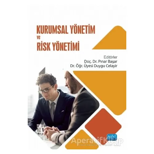 Kurumsal Yönetim ve Risk Yönetimi - Özlem Ayaz Arda - Nobel Akademik Yayıncılık