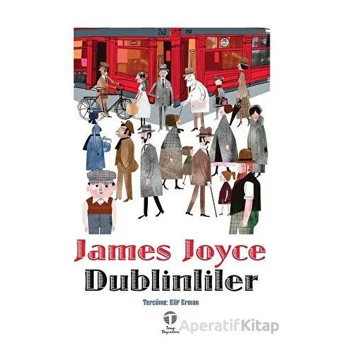 Dublinliler - James Joyce - Tema Yayınları