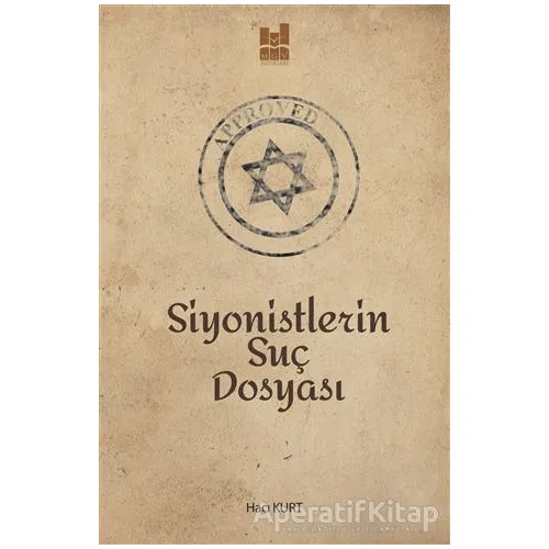 Siyonistlerin Suç Dosyası - Hacı Kurt - Mgv Yayınları
