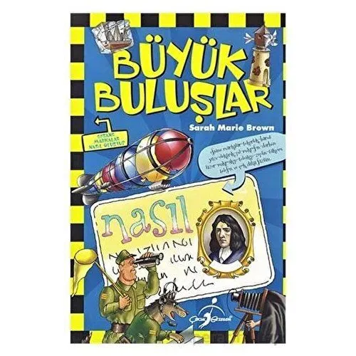 Büyük Buluşlar - Sarah Maria Brown - Çocuk Gezegeni