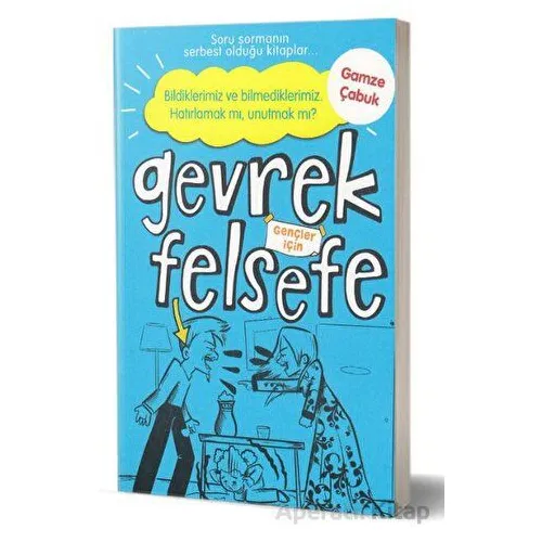 Gevrek Felsefe - Mavi Kitap - Gamze Çabuk - Çocuk Gezegeni