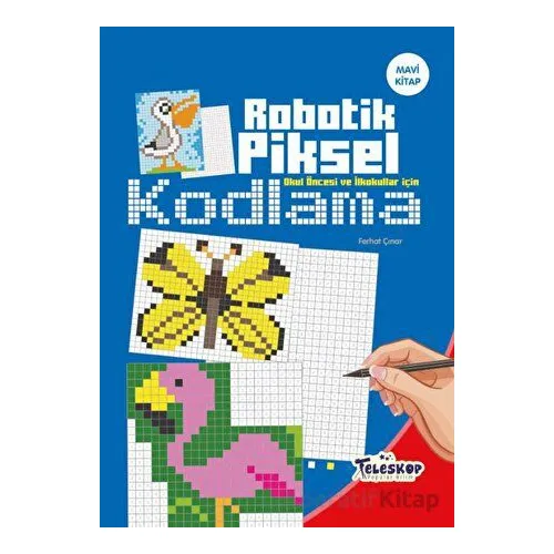 Mavi Kitap - Robotik Piksel Kodlama -Teleskop - Kolektif - Teleskop Popüler Bilim
