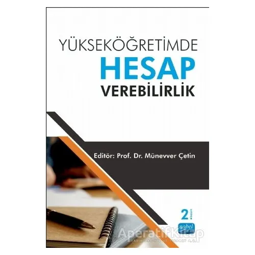 Yükseköğretimde Hesap Verebilirlik - A. Nehir Özdemir - Nobel Akademik Yayıncılık