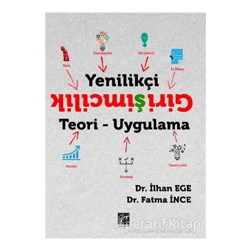 Yenilikçi Girişimcilik - Fatma İnce - Gazi Kitabevi