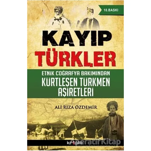 Kayıp Türkler - Ali Rıza Özdemir - Kripto Basım Yayın