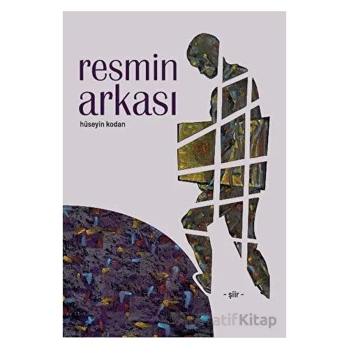Resmin Arkası - Hüseyin Kodan - Aydili Sanat Yayınları