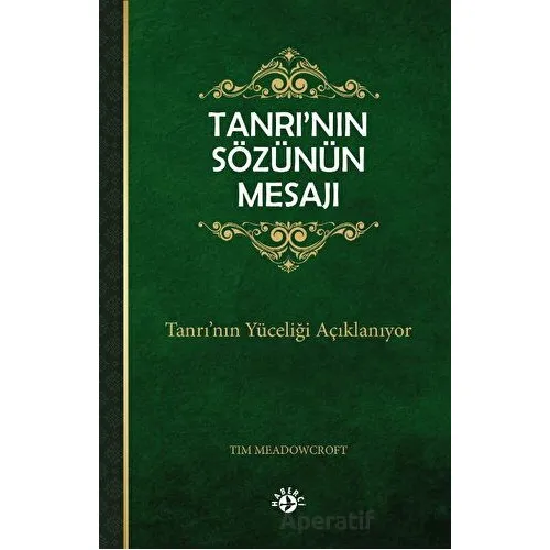 Tanrı’nın Sözünün Mesajı - Tim Meadowcroft - Haberci Basın Yayın