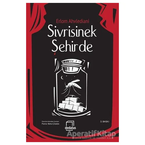 Sivrisinek Şehirde - Erlom Ahvlediani - Dedalus Kitap