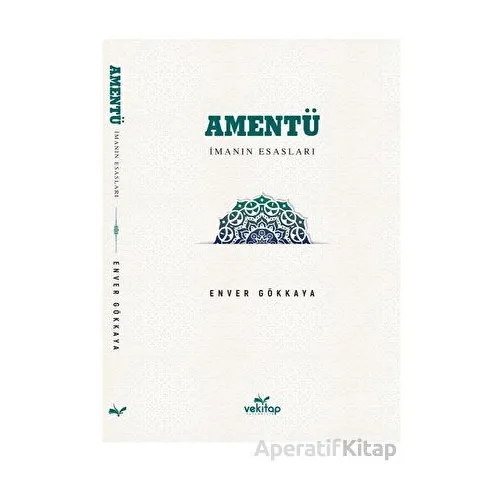 Amentü İman Esasları - Enver Gökkaya - VeKitap Yayıncılık