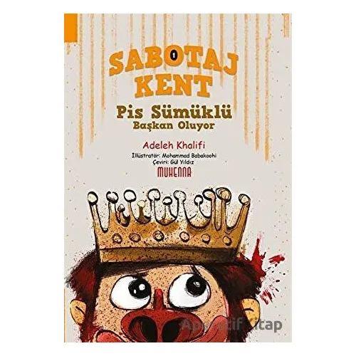 Sabotaj Kent 1 - Adeleh Khalifi - Muhenna Yayınevi