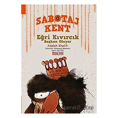 Sabotaj Kent 3 - Adeleh Khalifi - Muhenna Yayınevi