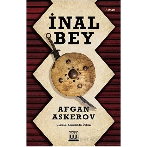 İnal Bey - Afgan Askerov - Anatolia Kitap