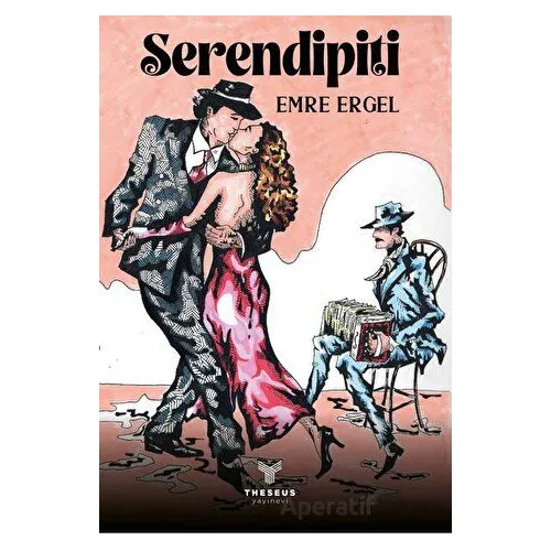 Serendipiti - Emre Ergel - Theseus Yayınevi