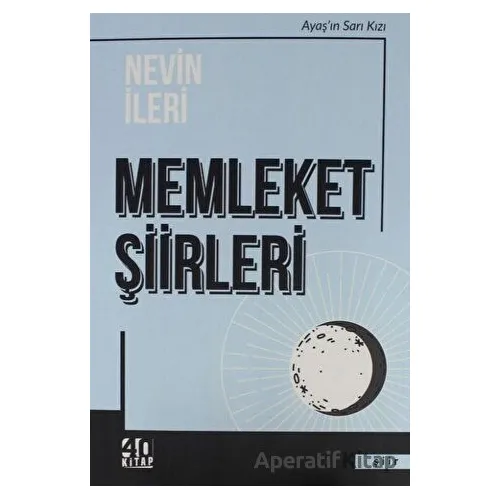 Memleket Şiirleri - Nevin İleri - 40 Kitap