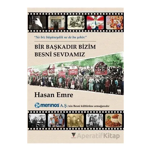 Bir Başkadır Bizim Besni Sevdamız - Hasan Emre - Varyant Yayıncılık