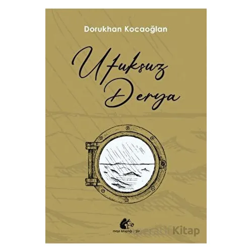 Ufuksuz Derya - Dorukhan Kocaoğlan - Meşe Kitaplığı