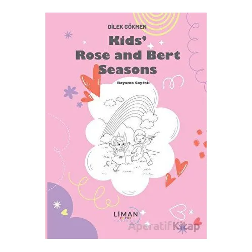 Kids Rose and Bert Seasons - Dilek Gökmen - Liman Yayınevi